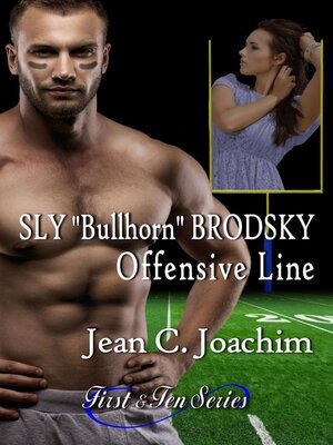 cover image of Sly "Bullhorn" Brodsky, Offensive Line